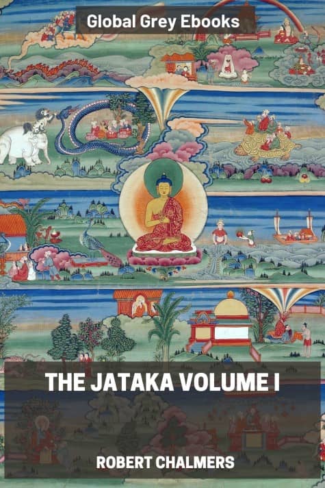 cover page for the Global Grey edition of The Jataka Volume I by Robert Chalmers