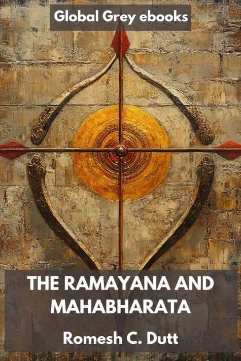 cover page for the Global Grey edition of The Ramayana and Mahabharata by Romesh C. Dutt