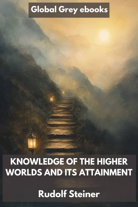 cover page for the Global Grey edition of Knowledge of the Higher Worlds by Rudolf Steiner