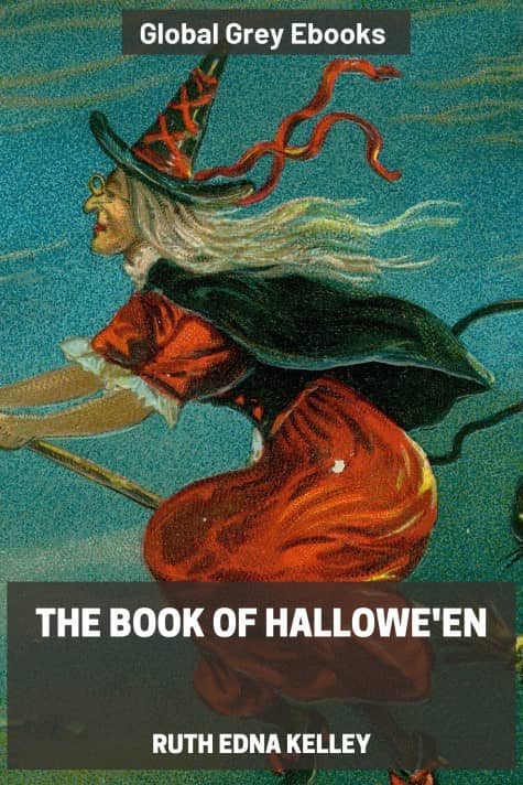 cover page for the Global Grey edition of The Book of Hallowe'en by Ruth Edna Kelley