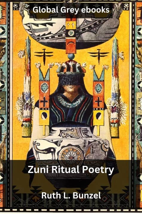 cover page for the Global Grey edition of Zuni Ritual Poetry by Ruth L. Bunzel