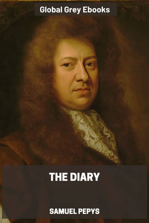 cover page for the Global Grey edition of The Diary of Samuel Pepys