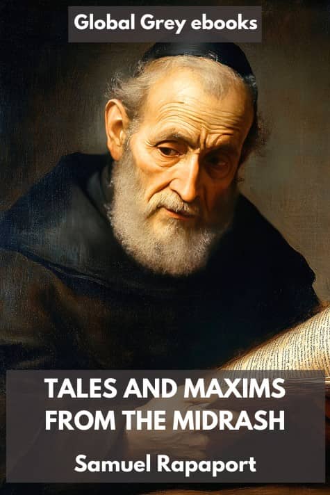 cover page for the Global Grey edition of Tales and Maxims from the Midrash by Samuel Rapaport