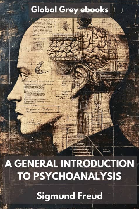 cover page for the Global Grey edition of A General Introduction to Psychoanalysis by Sigmund Freud