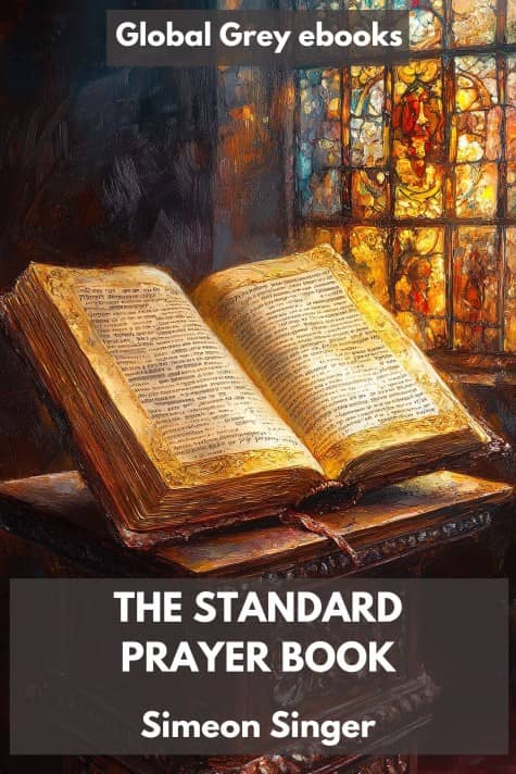 cover page for the Global Grey edition of The Standard Prayer Book by Simeon Singer