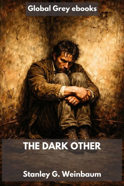 cover page for the Global Grey edition of The Dark Other by Stanley G. Weinbaum
