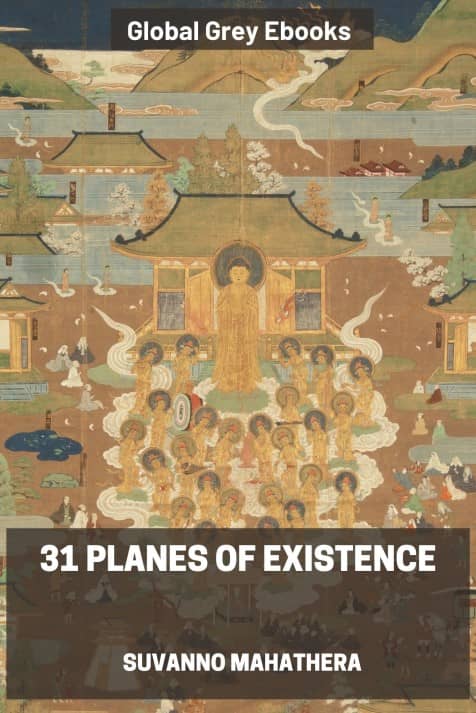 cover page for the Global Grey edition of 31 Planes of Existence by Suvanno Mahathera
