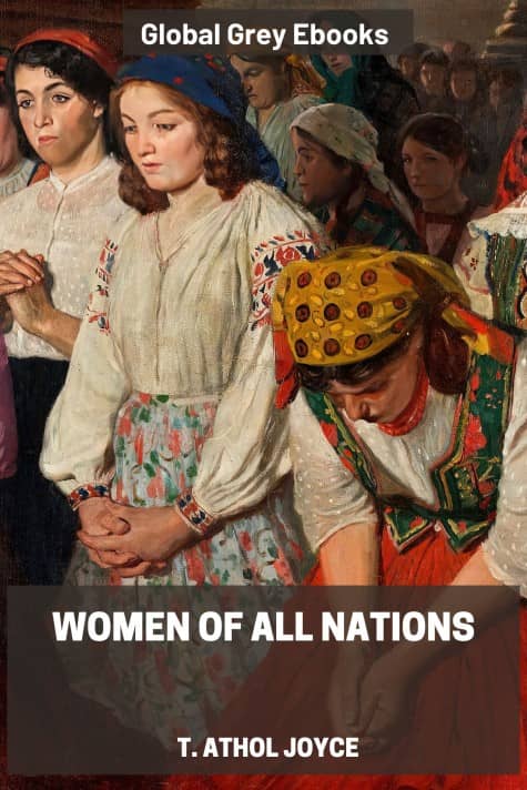 cover page for the Global Grey edition of Women of all Nations by T. Athol Joyce