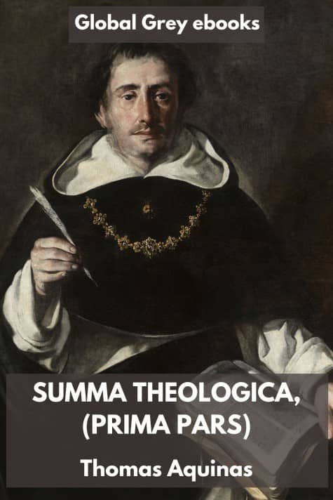 cover page for the Global Grey edition of Summa Theologica, (Prima Pars) by Thomas Aquinas