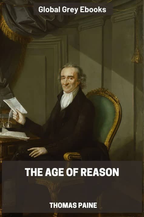 The Age of Reason, by Thomas Paine - click to see full size image