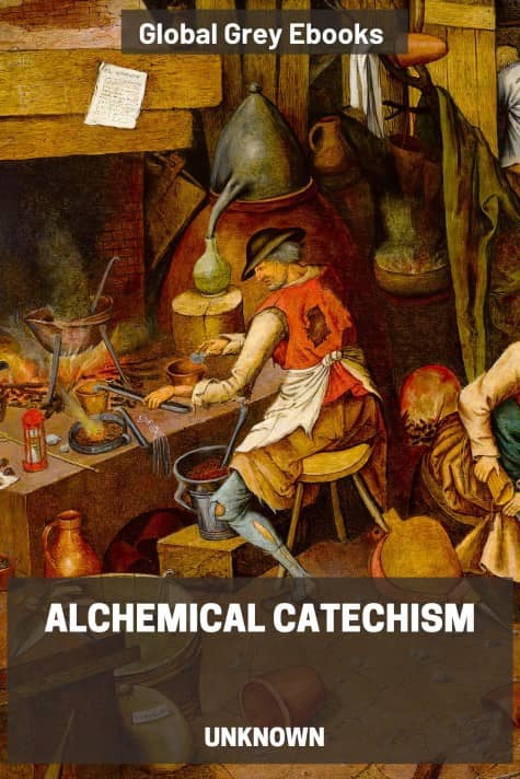 cover page for the Global Grey edition of Alchemical Catechism by Unknown
