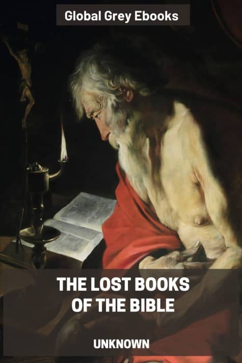 The Lost Books of the Bible - click to see full size image