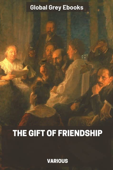 cover page for the Global Grey edition of The Gift of Friendship by Various