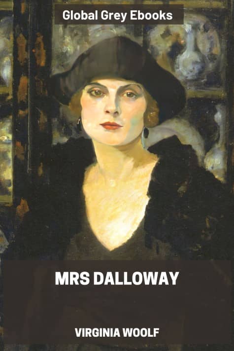 cover page for the Global Grey edition of Mrs Dalloway by Virginia Woolf