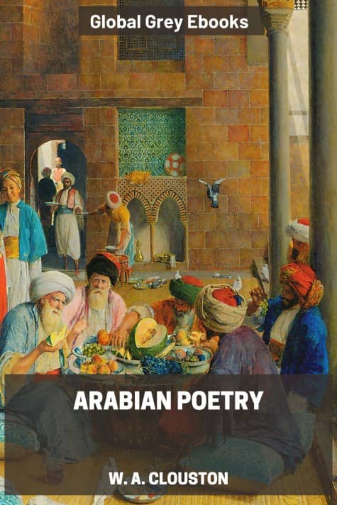 cover page for the Global Grey edition of Arabian Poetry by W. A. Clouston