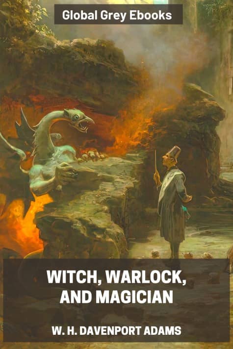 cover page for the Global Grey edition of Witch, Warlock, and Magician by W. H. Davenport Adams