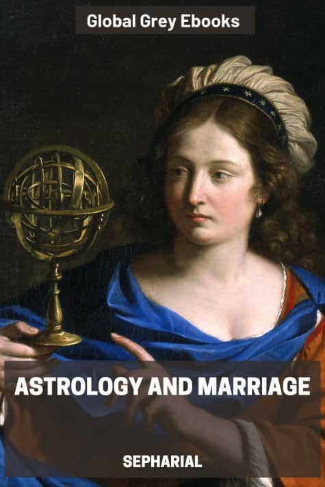 cover page for the Global Grey edition of Astrology and Marriage by Sepharial