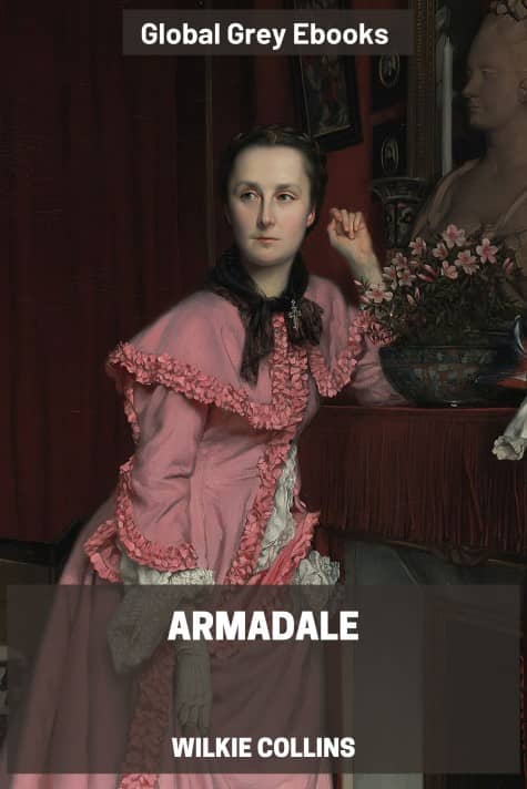 cover page for the Global Grey edition of Armadale by Wilkie Collins