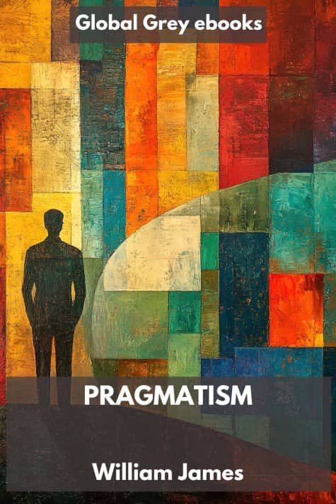 cover page for the Global Grey edition of Pragmatism by William James