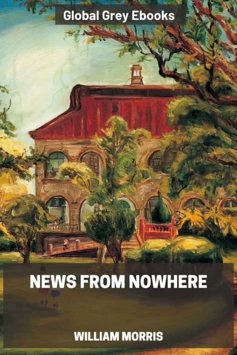 cover page for the Global Grey edition of News from Nowhere by William Morris