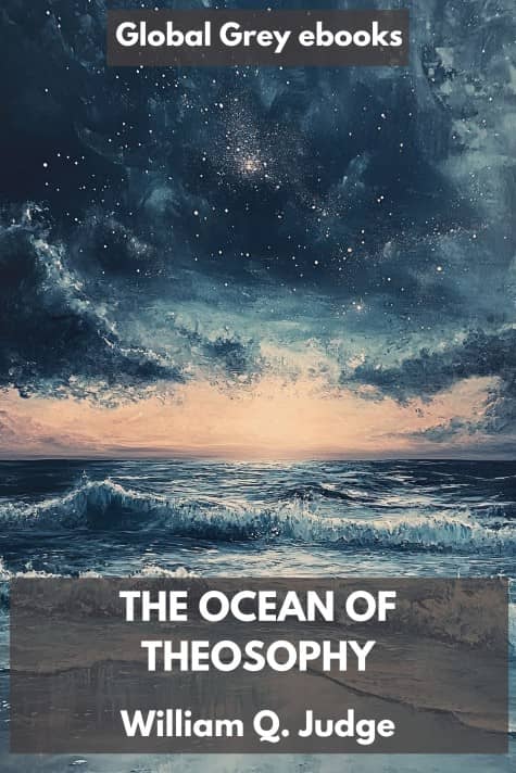 cover page for the Global Grey edition of The Ocean of Theosophy by William Q. Judge