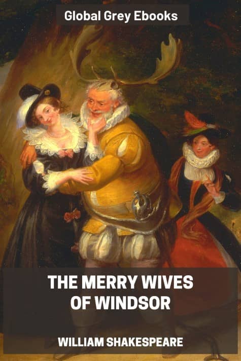 cover page for the Global Grey edition of The Merry Wives of Windsor by William Shakespeare