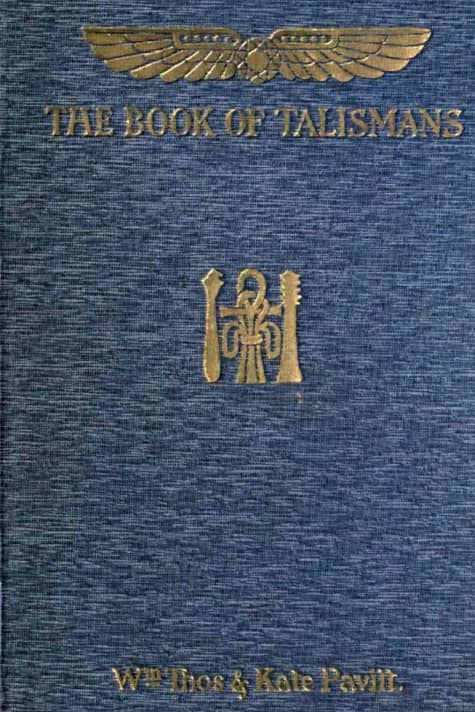 The Book of Talismans, Amulets, and Zodiacal Gems, by William Thomas and Kate Pavitt - click to see full size image