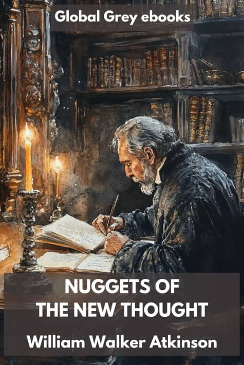 cover page for the Global Grey edition of Nuggets of the New Thought by William Walker Atkinson