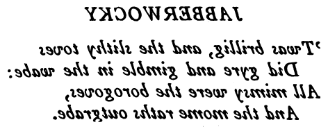 The mirror-reversed writing of the start of a poem.